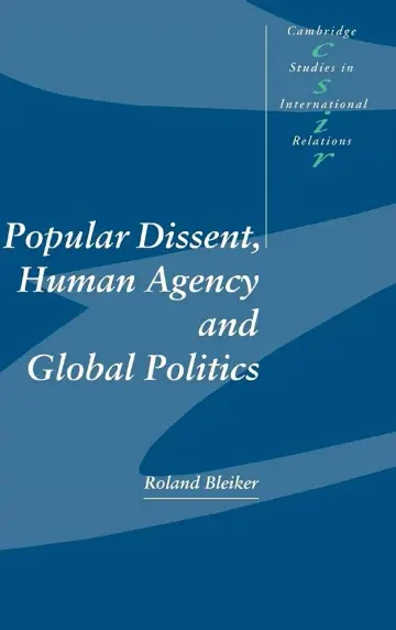 Cover of Popular Dissent, Human Agency and Global Politics