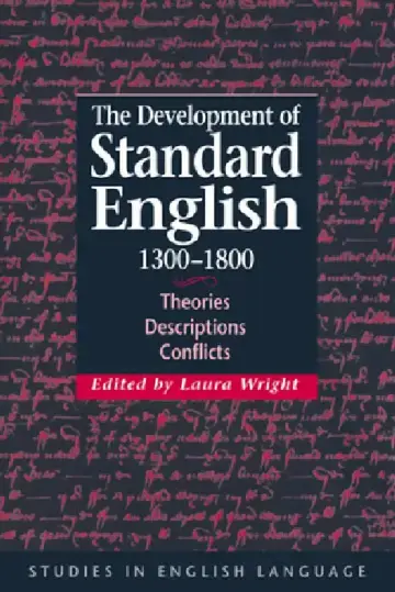 Cover of The Development of Standard English, 1300 1800