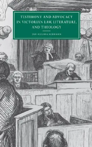 Cover of Testimony and Advocacy in Victorian Law, Literature, and Theology