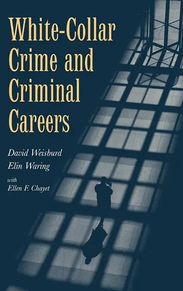 Cover of White-Collar Crime and Criminal Careers