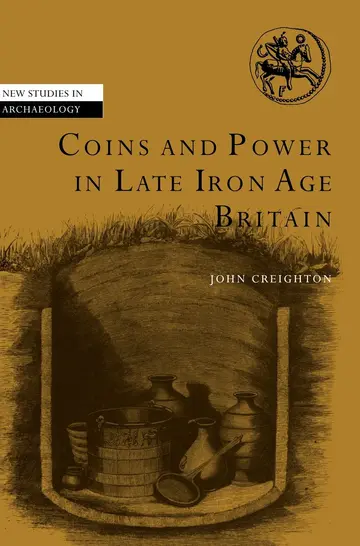 Cover of Coins and Power in Late Iron Age Britain