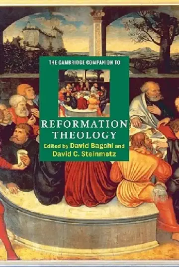 Cover of The Cambridge Companion to Reformation Theology