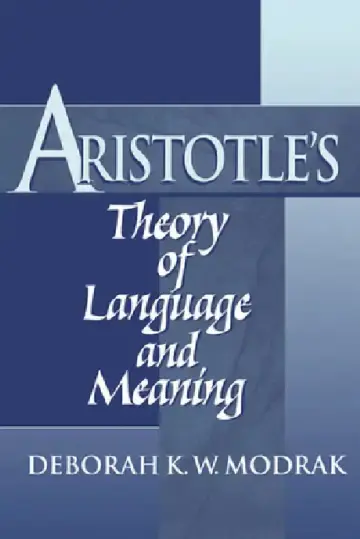 Cover of Aristotle's Theory of Language and Meaning