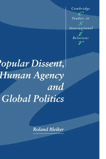 Cover of Popular Dissent, Human Agency and Global Politics