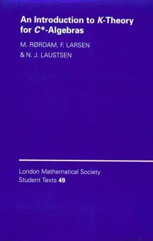 Cover of An Introduction to K-Theory for C*-Algebras