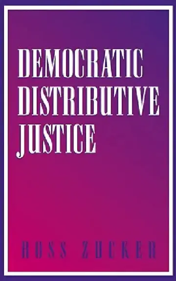 Cover of Democratic Distributive Justice