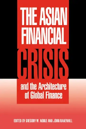 Cover of The Asian Financial Crisis and the Architecture of Global Finance