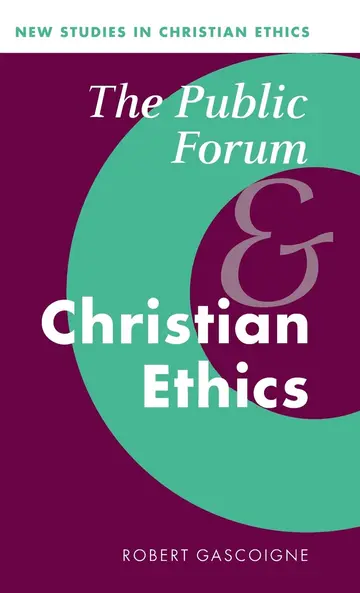 Cover of The Public Forum and Christian Ethics