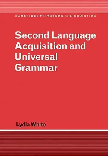 Cover of Second Language Acquisition and Universal Grammar