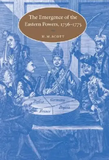 Cover of The Emergence of the Eastern Powers, 1756-1775