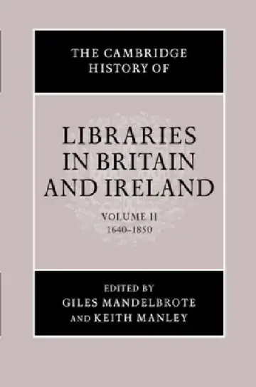 Cover of The Cambridge History of Libraries in Britain and Ireland