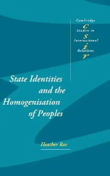 Cover of State Identities and the Homogenisation of Peoples