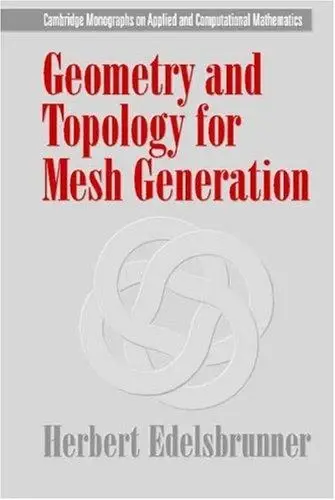 Cover of Geometry and Topology for Mesh Generation