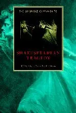 Cover of The Cambridge Companion to Shakespearean Tragedy