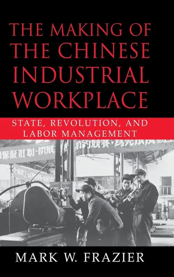 Cover of Making Chinese Industrial Workplace