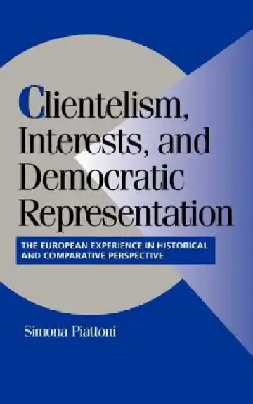 Cover of Clientelism, Interests, and Democratic Representation