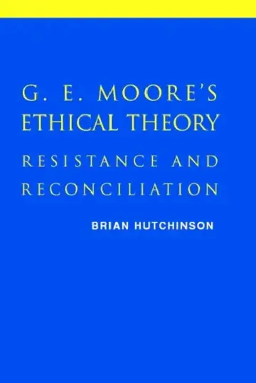 Cover of G. E. Moore's Ethical Theory