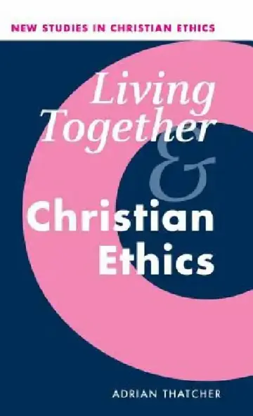 Cover of Living Together and Christian Ethics
