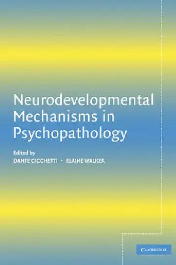 Cover of Neurodevelopmental Mechanisms in Psychopathology