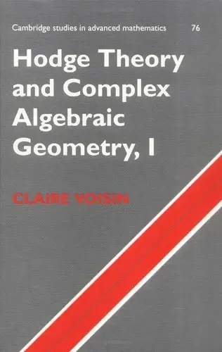 Cover of Hodge Theory and Complex Algebraic Geometry I