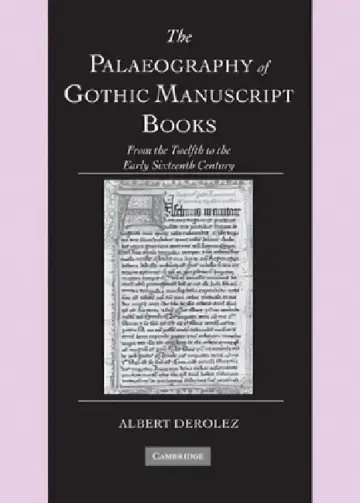 Cover of The Palaeography of Gothic Manuscript Books