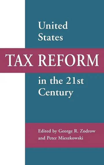 Cover of United States Tax Reform in the 21st Century
