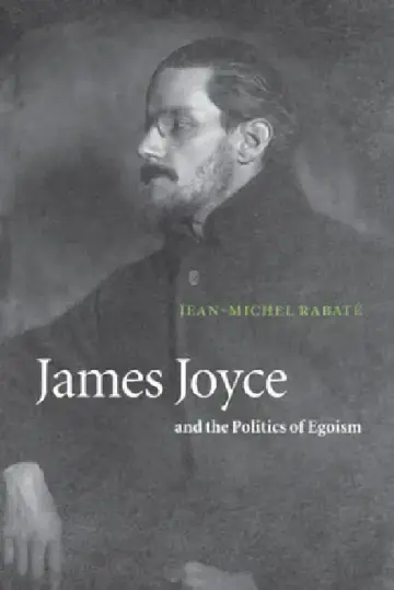 Cover of James Joyce and the Politics of Egoism