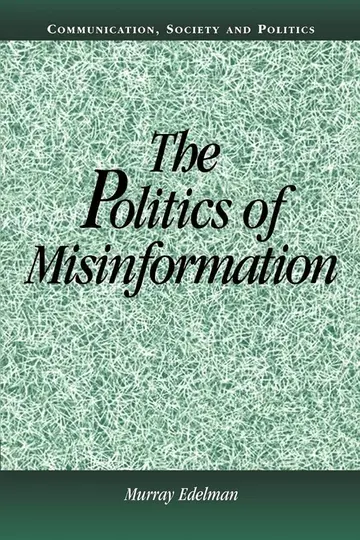Cover of The Politics of Misinformation