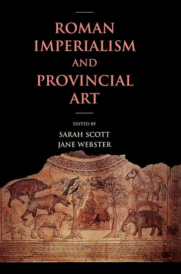 Cover of Roman Imperialism and Provincial Art