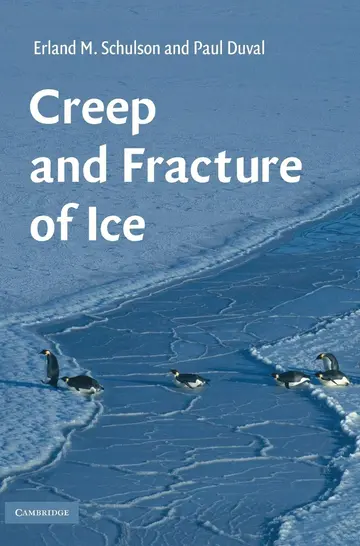 Cover of Creep and Fracture of Ice
