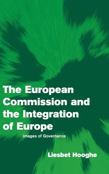 Cover of The European Commission and the Integration of Europe