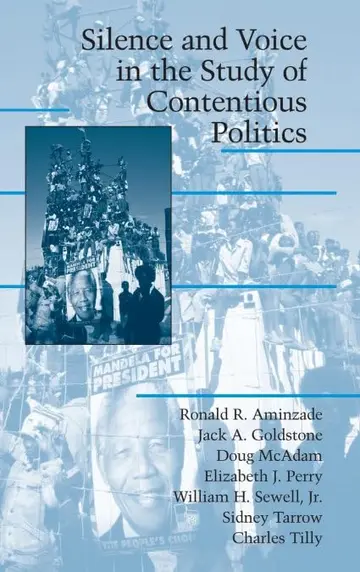 Cover of Silence and Voice in the Study of Contentious Politics