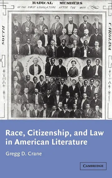 Cover of Race, Citizenship, and Law in American Literature