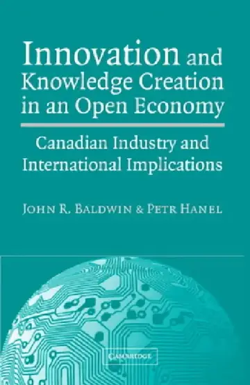 Cover of Innovation and Knowledge Creation in an Open Economy