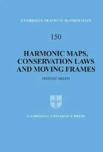 Cover of Harmonic Maps, Conservation Laws and Moving Frames
