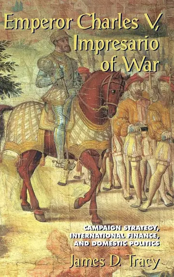 Cover of Emperor Charles V, Impresario of War