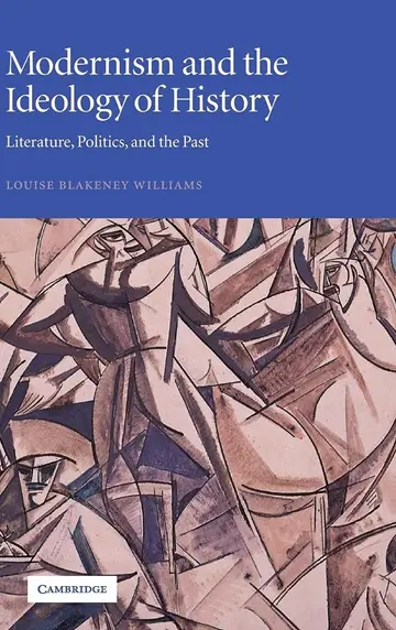 Cover of Modernism and the Ideology of History