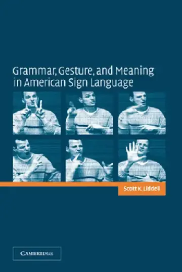 Cover of Grammar, Gesture, and Meaning in American Sign Language