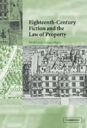 Cover of Eighteenth-Century Fiction and the Law of Property