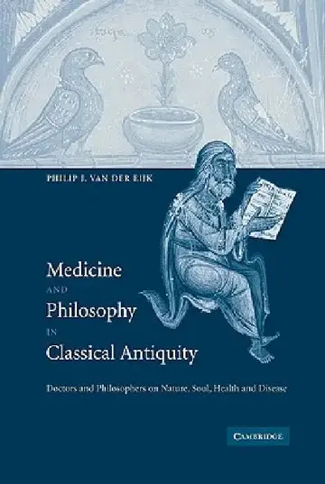 Cover of Medicine and Philosophy in Classical Antiquity