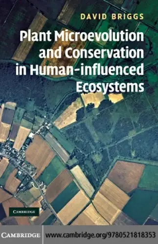Cover of Plant Microevolution and Conservation in Human-influenced Ecosystems