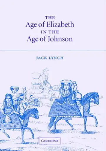 Cover of The Age of Elizabeth in the Age of Johnson