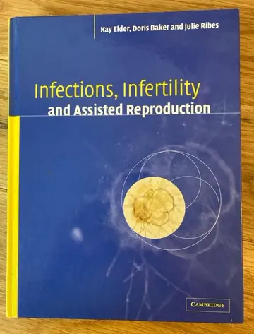 Cover of Infections, Infertility, and Assisted Reproduction
