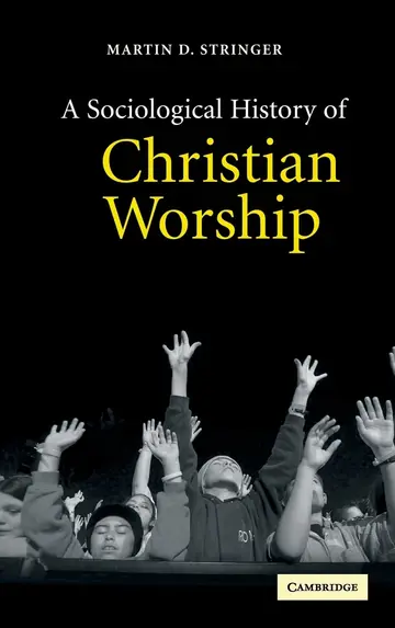 Cover of A Sociological History of Christian Worship