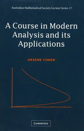 Cover of A Course in Modern Analysis and its Applications
