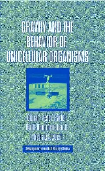 Cover of Gravity and the Behavior of Unicellular Organisms