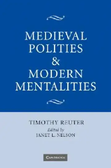 Cover of Medieval Polities and Modern Mentalities