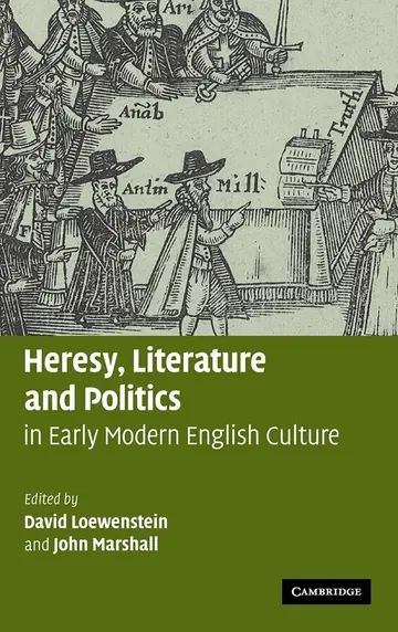 Cover of Heresy, Literature and Politics in Early Modern English Culture