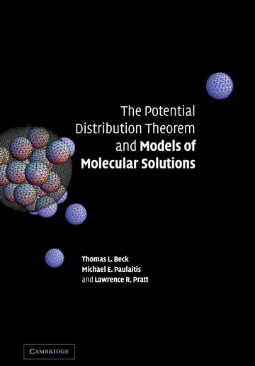 Cover of The Potential Distribution Theorem and Models of Molecular Solutions