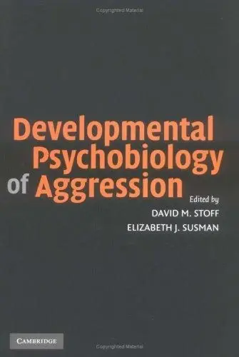 Cover of Developmental Psychobiology of Aggression